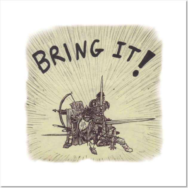 BRING IT! Wall Art by Hominid